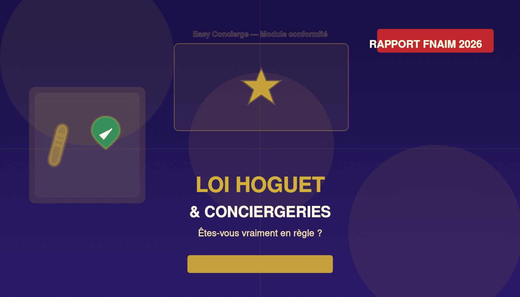 Loi Hoguet et conciergeries : êtes-vous vraiment en règle ? Easy Concierge vous aide à le prouver